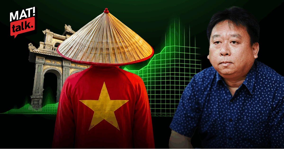 MatiTalk  เวียดนามจะแซงไทย? อะไรคืออุปสรรค-จุดแข็ง และบทเรียน