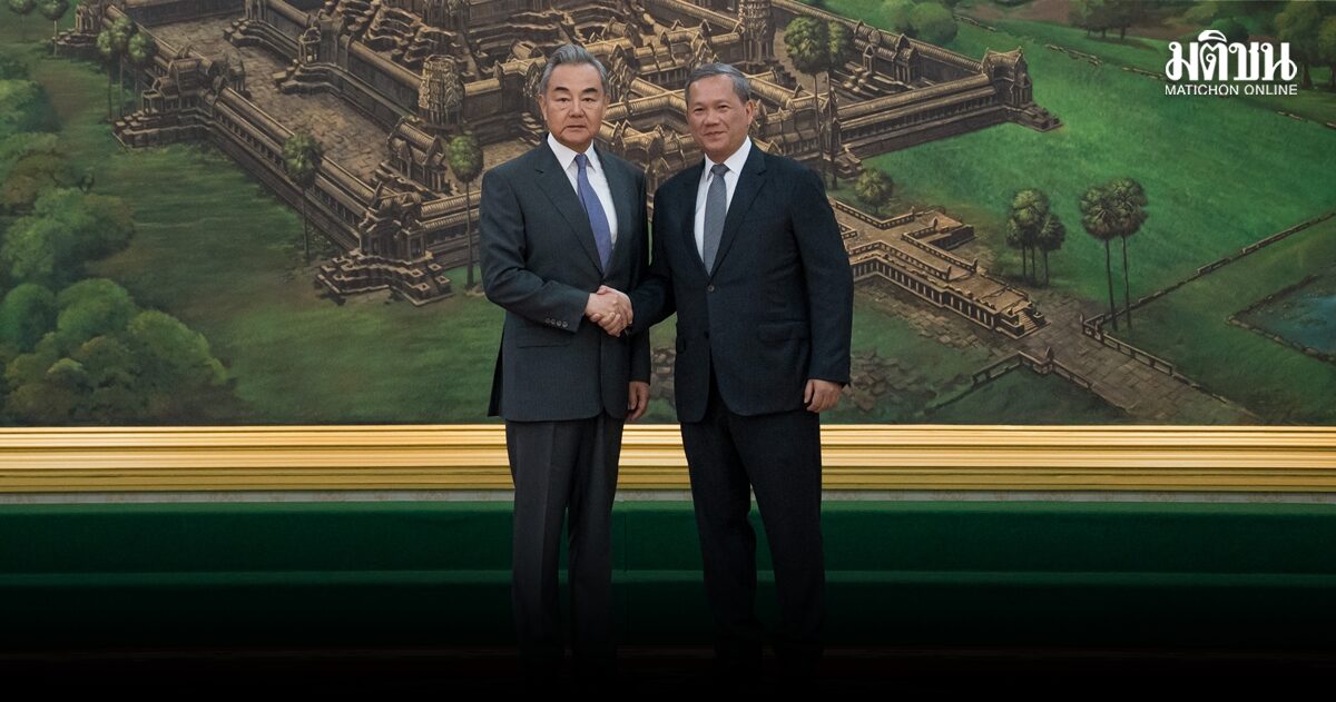 ฮุน มาเนต หารือ หวัง อี้ ชมสัมพันธ์กับจีนเยี่ยม ย้ำกัมพูชา-ไทยมุ่งแก้ไขปัญหาอย่างสันติ