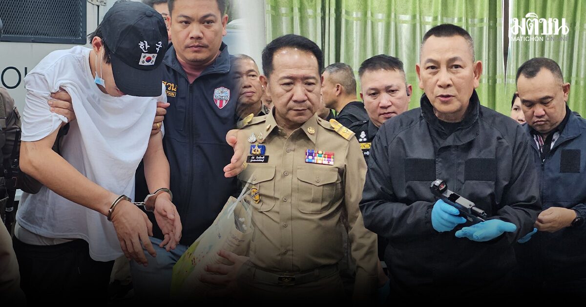 สอบเพิ่ม หนุ่มจีนคลังแสง บิ๊กต่ายสั่งเข้มทุกมิติ ขยายผลคลิปฝึกใช้อาวุธ เอี่ยวก่อวินาศกรรมหรือไม่