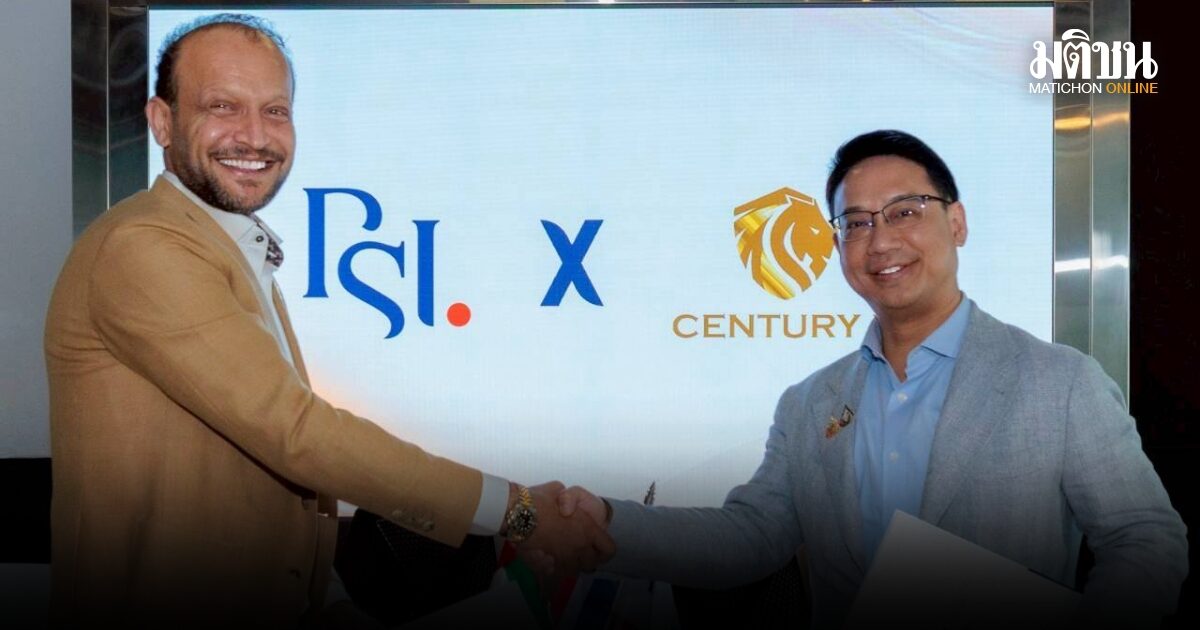 Century R จับมือ PSI พันธมิตรเชิงกลยุทธ์รายแรกในไทย เปิดทางลงทุนอสังหาฯ Ultra-Luxury UAE
