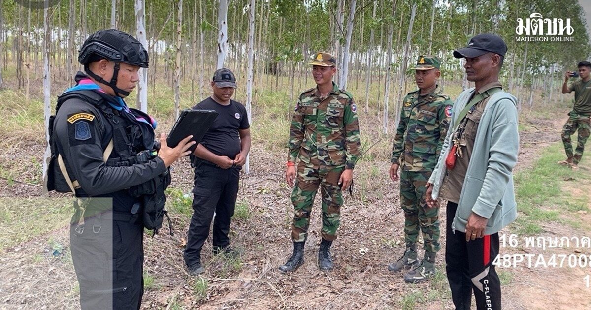 กกล.บูรพา พบชาวกัมพูชารุกแนวเส้นสีแดงทำการเกษตร นำกำลังเข้าเจรจา ก่อนเขมรยอมยุติ