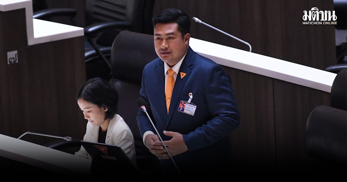 สส.ปชน. หนุนยกเลิกฟรีวีซ่า จี้รบ.เอาจริงกำจัดธุรกิจนอมินี เข้มคัดกรองนักท่องเที่ยวเข้าไทย