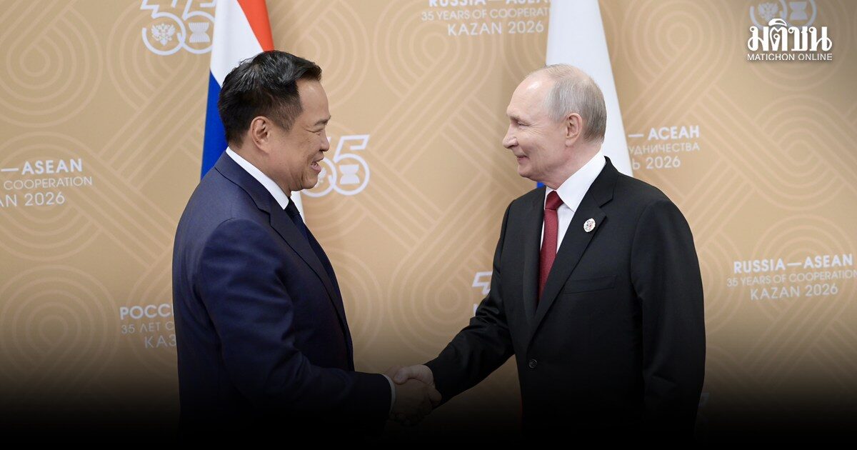 นายกฯ บรรลุเป้าหมายเยือนรัสเซีย เร่งผลักดันความร่วมมือพลังงาน ก๊าซ ปุ๋ย เชื่อมอาเซียน-ยูเรเซีย
