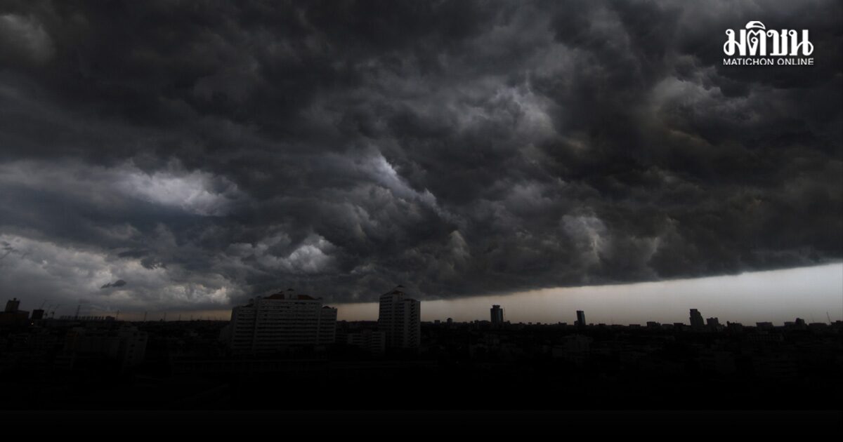 มรสุมกำลังแรงพาดผ่าน กรมอุตุฯ เตือน 27 จังหวัด ฝนตกหนัก กทม.โดนด้วย ระวังอันตรายจากฝนสะสม