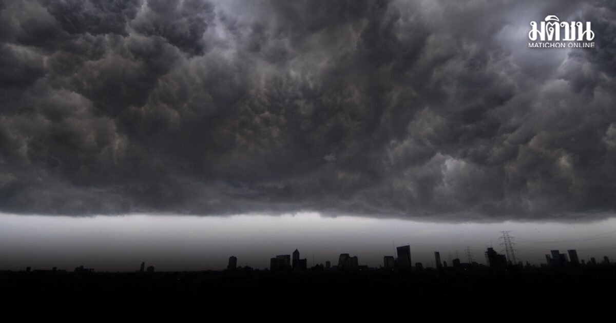 กรมอุตุฯ เตือน 37 จังหวัด ฝนตกหนักมาก กทม.โดนด้วย 80% ระวังน้ำท่วมฉับพลัน-ป่าหลาก